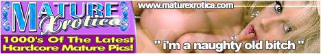 Mature Babes fucking and sucking huge cocks - click here for the hottest mature and granny sex pictures and videos with older babes